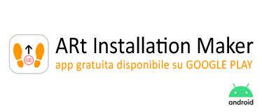 ARt Installation Maker (la nuova app Android sviluppata da NIMIUS)